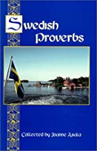 Book: Swedish Proverbs Collected by Joanne Asala—cover features a Swedish flag beside water, boats, and houses, reflecting the spirit of Swedish wisdom and culture.