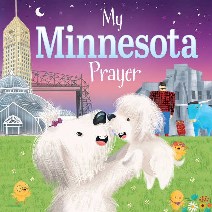 Cartoon illustration of a fluffy white dog and puppy with the Minneapolis skyline, featuring regional landmarks like the Foshay Tower, Paul Bunyan statue, and conservatory under a starry sky. It's a whimsical scene that captures the essence of "My Minnesota Prayer" for joy and exploration.