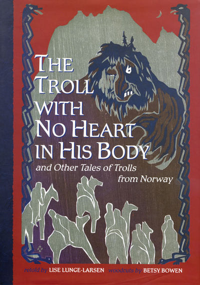 Book: Troll With No Heart in His Body