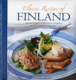 Book: Classic Recipes of Finland: Traditional food and cooking in 25 authentic dishes