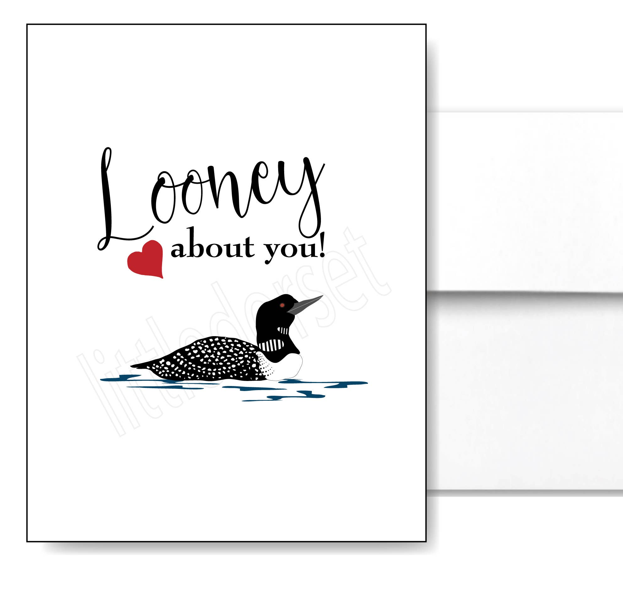 Looney About You Card features the Minnesota State Bird, a loon, swimming alongside a red heart with the text "Looney about you!"—an ideal choice for Valentine's Day.
