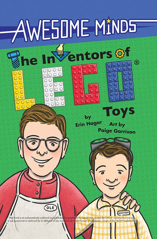 Book cover of "Awesome Minds - The Inventors of LEGO" by Erin Hagar, with illustrations by Paige Garrison. It features a Danish carpenter and a creative spirit smiling against a colorful, LEGO-inspired green background.