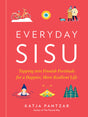 The cover of Book: Everyday Sisu - Tapping into Finnish Fortitude for a Happier, More Resilient Life by Katja Pantzar features illustrations of a person in water, a bicycle, trees, and people in winter clothing.