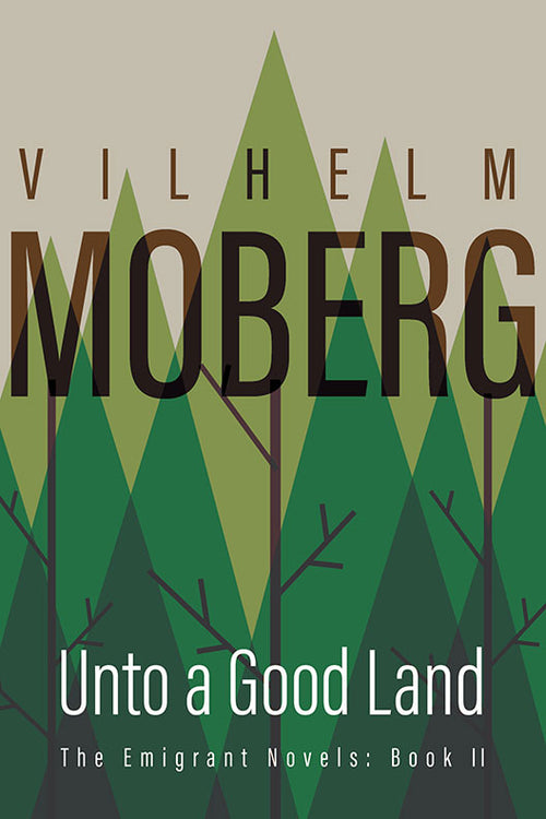 Book: Emigrants Series, Unto a Good Land - Book 2