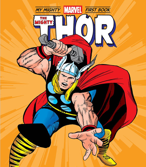 The cover of the "Book: Mighty Thor (board book)" echoes Jack Kirby's legendary style, showcasing Thor in a dynamic pose with his hammer. He wears a winged helmet, red cape, and blue armor against an orange background with the title "The Mighty Thor," making it an ideal visual treat for young fans.