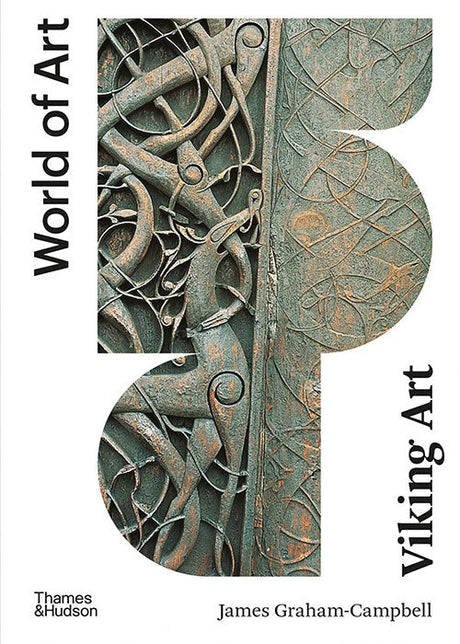 The cover of Book: Viking Art by James Graham-Campbell features Viking Age artistry with detailed green carvings against a stone backdrop, including the text World of Art and Thames & Hudson.