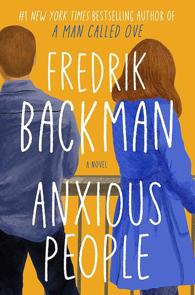 The front of the Book: Anxious People features an illustration depicting a man and woman standing with their backs turned, subtly alluding to the complex hostage situation intricately woven into this captivating crime novel.