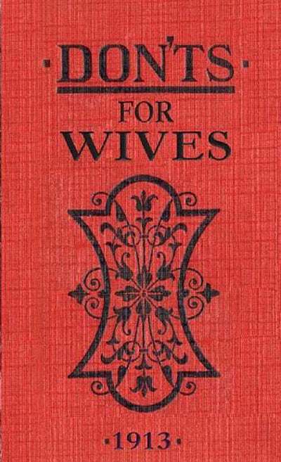 Book: Dont's for Wives – a red-covered 1913 marriage advice book with black decorative design, perfect as a thoughtful wedding gift.