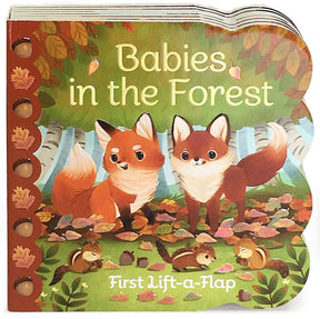 The Babies in the Forest First Lift-a-Flap board book features a charming cover with illustrated foxes amidst lush trees. Open each flap to explore the enchanting forest animal world, perfect for curious little minds.